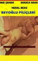 Beyoğlu Piliçleri yerli erotik izle