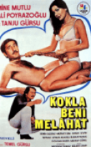 Kokla Beni Melahat yerli erotik izle