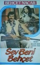 Sev Beni Behçet izle