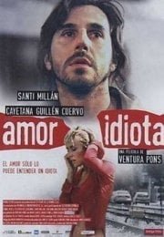 Amor idiota izle