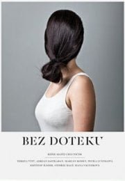 Bez Doteku 2013 izle