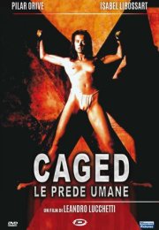 Caged: Le prede umane erotik film izle