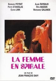 La femme en spirale İzle