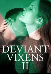 Deviant Vixens 2 erotik izle