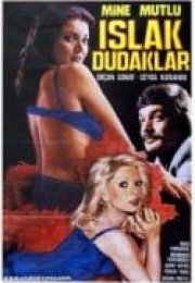 Islak Dudaklar erotik izle