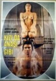 Kızı da Anası Gibi izle