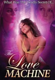 The Love Machine Erotik Filmi izle