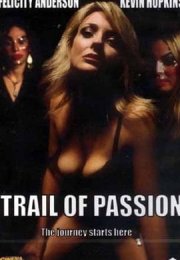 Trail of Passion İzle