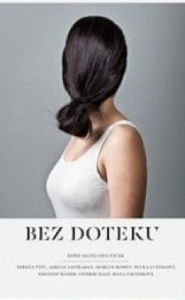 Bez Doteku 2013 izle