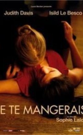 Je Te Mangerais – You Will Be Mine izle