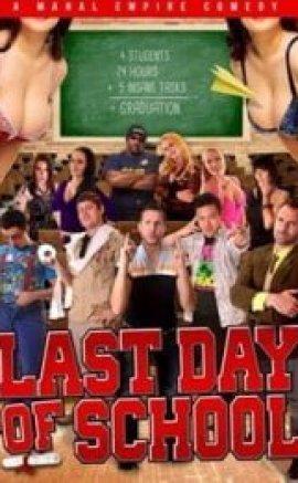 Last Day of School izle